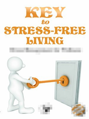 cover image of Key to Stress Free Living